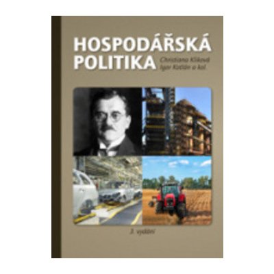 Hospodářská politika - Igor Kotlán, Christiana Kliková – Hledejceny.cz