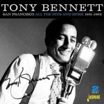 Tony Bennett - San Francisco - All The Hits And More 1951 - 1962 CD – Zbozi.Blesk.cz