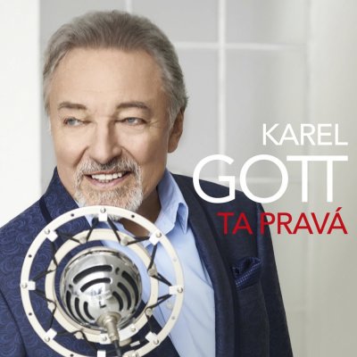 Karel Gott - Ta Pravá CD – Hledejceny.cz