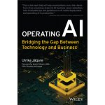 Operating AI: Bridging the Gap Between Technology and Business – Hledejceny.cz