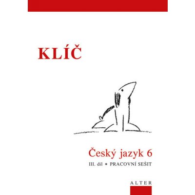 Klíč Český jazyk 6. ročník III. díl Pracovní sešit – Zboží Mobilmania