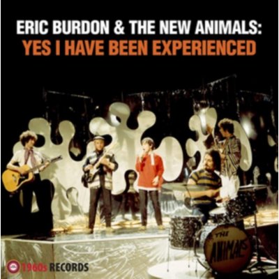 Yes I Have Been Experienced - Eric Burdon & The New Animals LP – Zboží Mobilmania