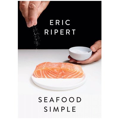 Seafood Simple: A Cookbook Ripert EricPevná vazba