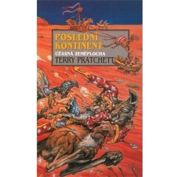 Poslední kontinent - Terry Pratchett