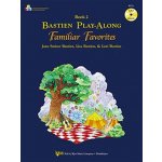 Bastien Play -Along Familiar Favorites 2 + CD – Zboží Mobilmania