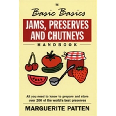 Basic Basics Jams, Preserves and Chutneys – Hledejceny.cz