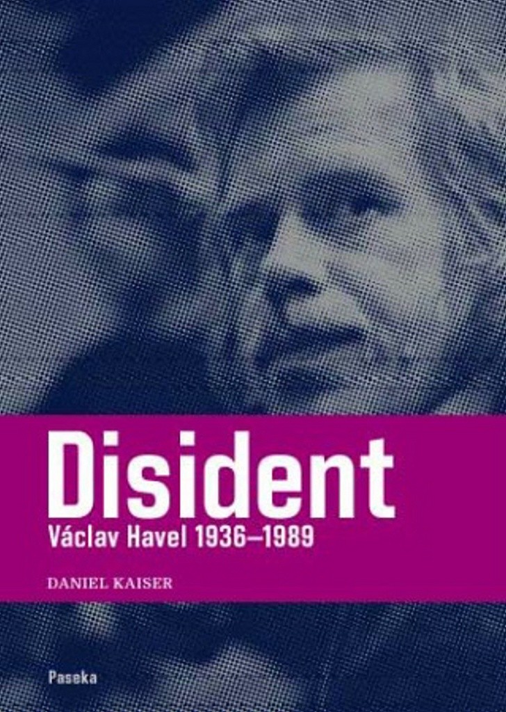 Disident Václav Havel 1936-1989