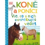 Koně a poníci Vše, co o nich potřebuje vědět - Andrea Millsová – Hledejceny.cz