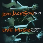 Joe Jackson Trio - Live Music Europe 2010 LP – Hledejceny.cz
