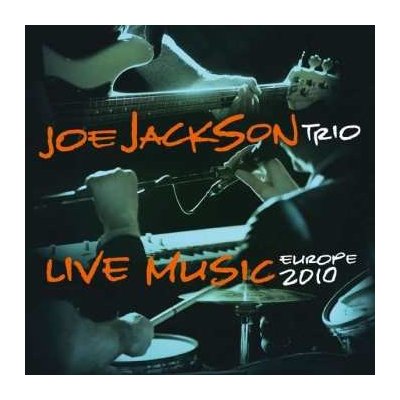 Joe Jackson Trio - Live Music Europe 2010 LP – Hledejceny.cz