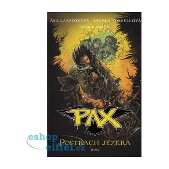 Pax - Postrach jezera - Asa Larssonová , Ingele Korsellová