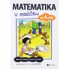 Matematika v malíčku pro 4. třídu - Simona Špačková