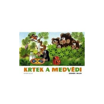 Krtek a medvědi - Miler Zdeněk