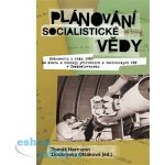 Plánování socialistické vědy - Tomáš Hermann – Hledejceny.cz