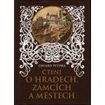 Čtení o hradech, zámcích a městech Eduard Petiška, Věnceslav Černý – Hledejceny.cz