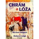 Chrám a lóža - Michael Baigent, Richard Leigh