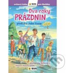 Dva roky prázdnin - Světová četba pro školáky – Hledejceny.cz