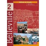 Belleville 2 livre de l'eleve – Hledejceny.cz