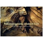 Podzemní památky středních Čech – Hledejceny.cz