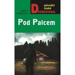 Pod Palcem, Jarmila Pospíšilová – Hledejceny.cz