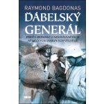 Ďábelský generál: Příběh jednoho z nejobávanějších německých tankových velitelů – Hledejceny.cz