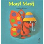 Motýl Matěj – Hledejceny.cz
