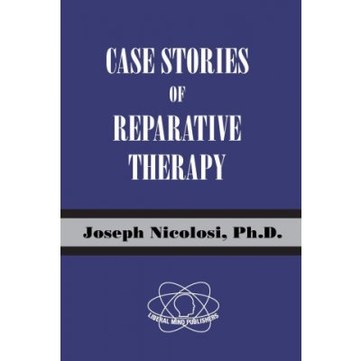 Case Stories of Reparative Therapy