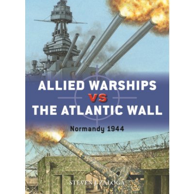 Allied Warships Vs the Atlantic Wall: Normandy 1944 – Hledejceny.cz
