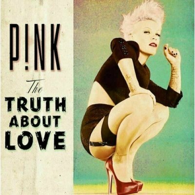 Pink - The Truth About Love, 2 LP – Hledejceny.cz