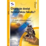 Chcete se dostat na lékařskou fakultu? 1. díl - Chemie - + 220 otázek z přijímacích zkoušek s řešením - Pavel Řezanka, Ivo Staník – Hledejceny.cz