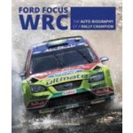 Ford Focus RS WRS World Rally Car 1989 to 2010 – Hledejceny.cz