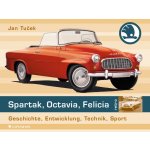 Spartak, Octavia, Felicia - německé vydání - Jan Tuček – Hledejceny.cz