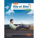 Vite et bien 1 A1/A2 Livre + CD - 2 ed – Zboží Mobilmania