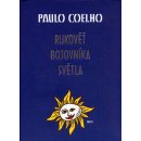 Rukověť bojovníka světla - Coelho Paulo