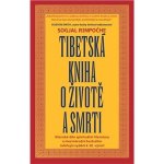 Tibetská kniha o životě a smrti, 6. vydání - Sogjal-rinpočhe – Hledejceny.cz