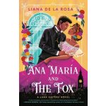 Ana Mara and the Fox De La Rosa LianaPaperback – Hledejceny.cz