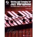 Voicing and Comping for Jazz Vibraphone + CD – Hledejceny.cz