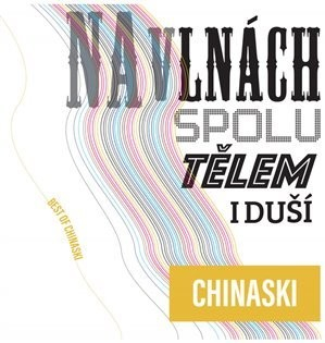 Na vlnách Spolu Tělem I duší - Chinaski CD