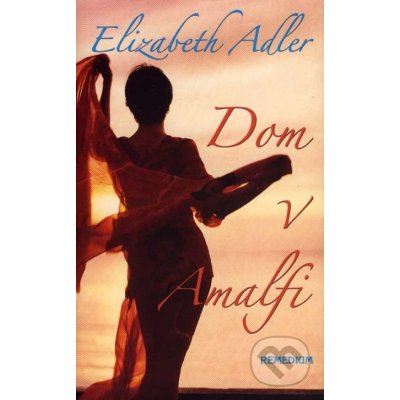 Dom v Amalfi Elizabeth Adler – Hledejceny.cz