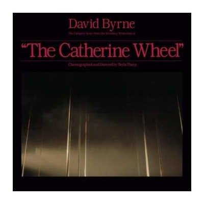 David Byrne - The Complete Score From The Broadway Production Of "The Catherine Wheel" LP – Hledejceny.cz