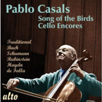 Casals Pablo - Song Of The Birds/Cello E CD – Hledejceny.cz