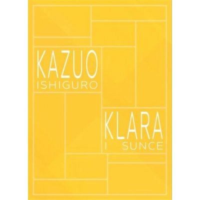 Klara i Sunce Kazuo Ishiguro – Hledejceny.cz