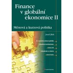 Finance v globální ekonomice II: Měnová a kurzová politika – Hledejceny.cz