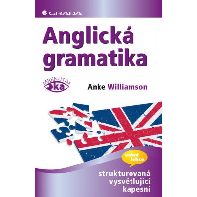 Anglická gramatika - mrknutím oka - Anke Williamson – Hledejceny.cz