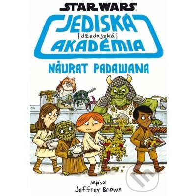 Star Wars Jediská akadémia Návrat Padawana – Zboží Mobilmania