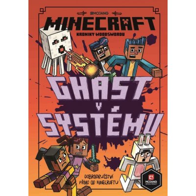 Minecraft: Kroniky Woodswordu - Ghast v systému - Nick Eliopulos, Luke Flowers ilustrátor