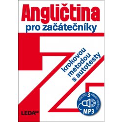 Angličtina pro začátečníky krokovou metodou s autotesty + 3 CDmp3 - Ludmila Kollmannová