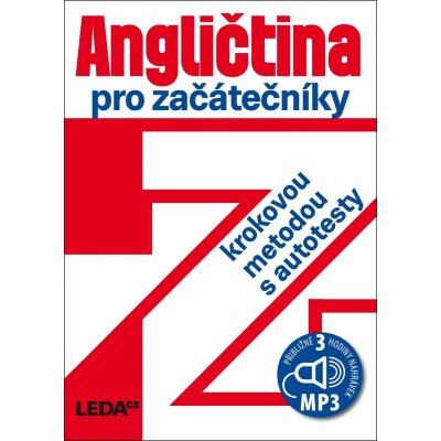 Angličtina pro začátečníky krokovou metodou s autotesty + 3 CDmp3 - Ludmila Kollmannová – Zbozi.Blesk.cz