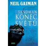 Sandman - Konec světů - Gaiman Neil – Hledejceny.cz