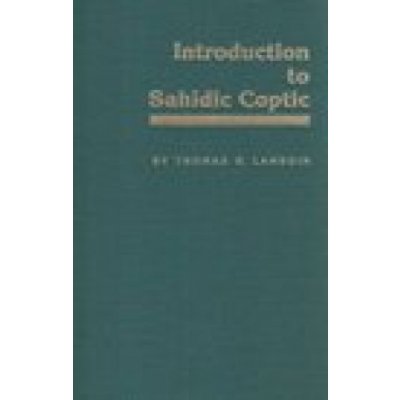 Introduction to Sahidic Coptic – Zbozi.Blesk.cz